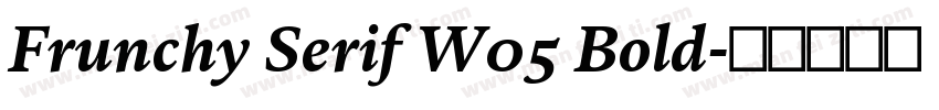 Frunchy Serif W05 Bold字体转换